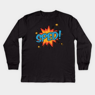 SPED! Kids Long Sleeve T-Shirt